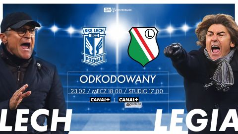Mecz Lech Poznań - Legia Warszawa odkodowany w CANAL+