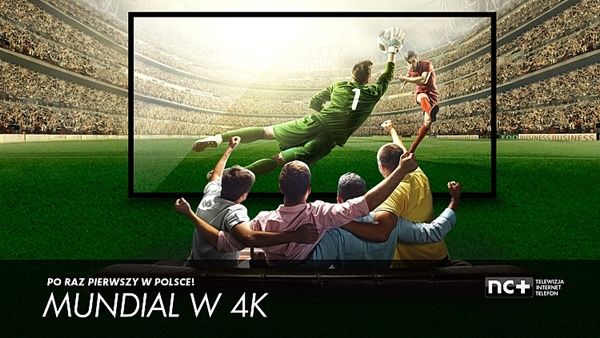 Wszystkie mecze piĹkarskich mistrzostw Ĺwiata w 4K na platformie nc+, startuje CANAL+ 4K Ultra HD 